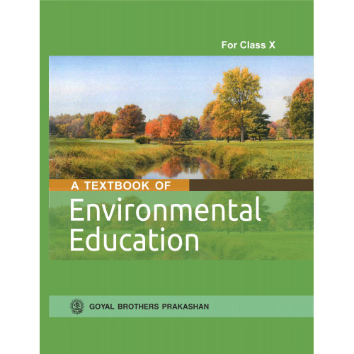 A Textbook Of Environmental Education For Class X