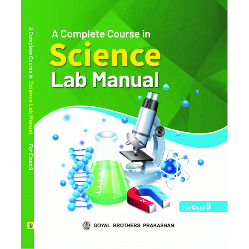 A Complete Course In Science Lab Manual With Practical Note Books For Class IX