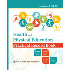 Health & Physical Education Practical Record Book for Classes XI & XII