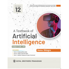 A Textbook of Artificial Intelligence for Class XII
