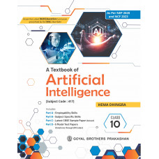 A Textbook of Artificial Intelligence Class 10 (Includes the Essence of NEP 2020)