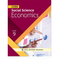 Core Social Science Economics for Class IX