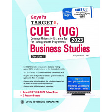 Goyal's Target CUET (UG) 2023 Section II - Business Studies (Chapter-wise study notes, Chapter-wise MCQs and with 3 Sample Papers)