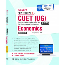 Goyal's Target CUET (UG) 2023 Section II - Economics (Chapter-wise study notes, Chapter-wise MCQs and with 3 Sample Papers)