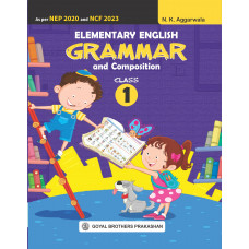 Elementary English Grammar & Composition For Class 1 (Includes the Essence of NEP 2020)