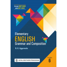 Elementary English Grammar & Composition With Online Support For Class 6 (Includes the Essence of NEP 2020)
