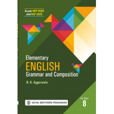 Elementary English Grammar & Composition With Online Support For Class 8 (Includes the Essence of NEP 2020)