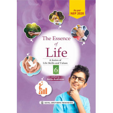 The Essence of Life for Class 6 (For AY 2023-24)