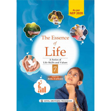 The Essence of Life for Class 7 (For AY 2023-24)