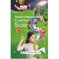 Essential Science Teacher Book Class 5 For AY 2023-24