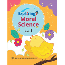 Exploring Moral Science Book 1