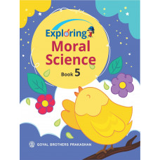 Exploring Moral Science Book 5