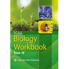 ICSE Biology Workbook for Class IX