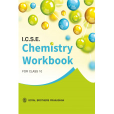 ICSE Chemistry Workbook for Class X