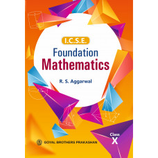 ICSE Foundation Mathematics for Class X