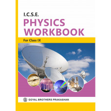 ICSE Physics Workbook for Class IX