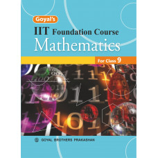 Goyals IIT Foundation Course In Mathematics For Class 9