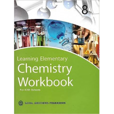 Learning Elementary Chemistry Workbook for Class 8