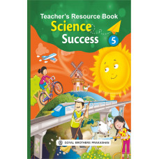 Science Success Teacher Book Class 5 For AY 2023-24