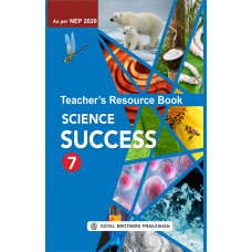 Science Success Teacher Book Class 7 For AY 2023-24