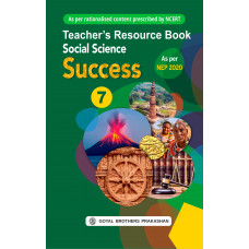 Social Science Success Teacher Book Class 7 For AY 2023-24