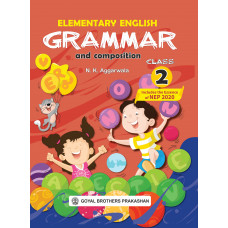 Elementary English Grammar & Composition For Class 2 (With Online Support) (Includes the Essence of NEP 2020)