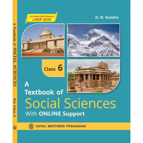 A Textbook Of Social Sciences For Class 6 (With Online Support) (Includes the Essence of NEP 2020)