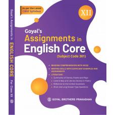 Goyal's Assignments in English Core (Subject Code 301) for Class XII