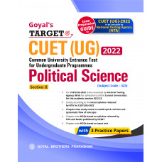 Goyal's Target CUET (UG) 2022 Section II - Political Science (Chapter-wise study notes, Chapter-wise MCQs and with 3 Sample Papers)