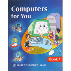 Computers For You Book 1