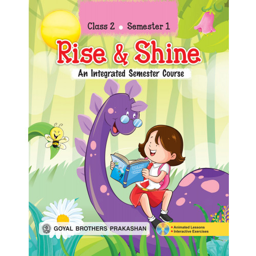 Rise & Shine An Integrated Semester Course For Class 2 (Semester 1)