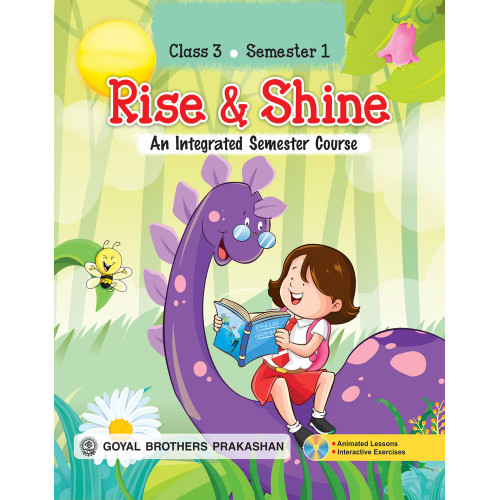 Rise & Shine An Integrated Semester Course For Class 3 (Semester 1)
