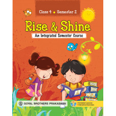 Rise & Shine An Integrated Semester Course For Class 4 (Semester 2)