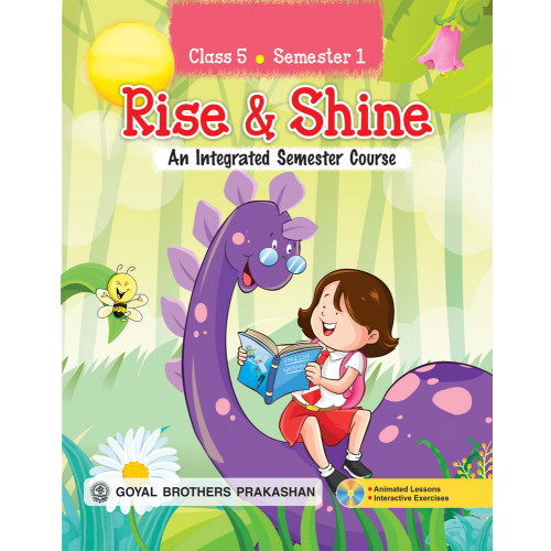Rise & Shine An Integrated Semester Course For Class 5 (Semester 1)