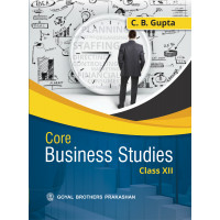 Core Business Studies For Class XII