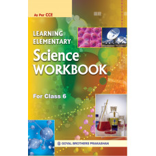 Learning Elementary Science Workbook For Class 6