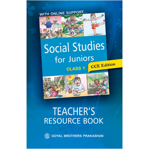 Social Studies For Juniors Teachers Resource Book For Class 1