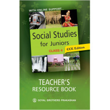 Social Studies For Juniors Teachers Resource Book For Class 4