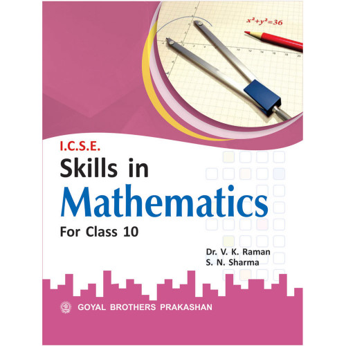 ICSE Skills In Mathematics For Class X