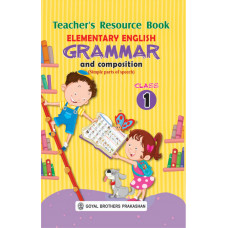 Elementary English Grammar & Composition Teachers Resource Book For Class 1