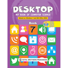 Desktop My Book Of Computer Science (Based On Windows 7 And Ms Office 2010) Book 7 (With Online Support)