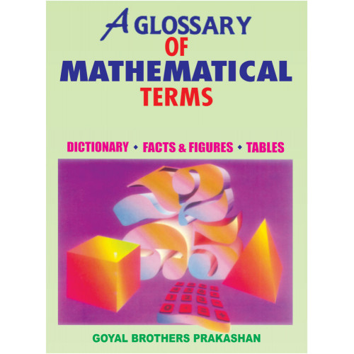 A Glossary Of Mathematical Terms