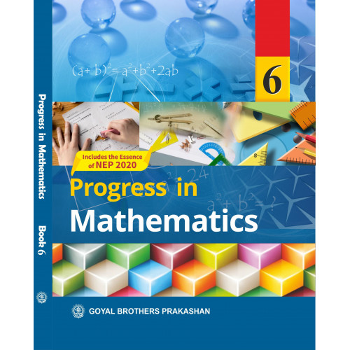 Progress In Mathematics Book 6 (Includes the Essence of NEP 2020)