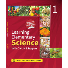 Learning Elementary Science For Class 1 (With Online Support) (Includes the Essence of NEP 2020)