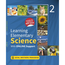Learning Elementary Science For Class 2 (With Online Support) (Includes the Essence of NEP 2020)