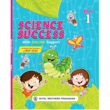 Science Success Book 1 (With Online Support) (Includes the Essence of NEP 2020)