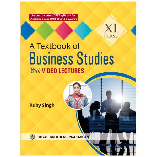 A Textbook Of Business Studies With Video Lectures For Class XI