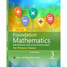 Foundation Mathematics For Primary Classes Book 3 (Includes the Essence of NEP 2020)