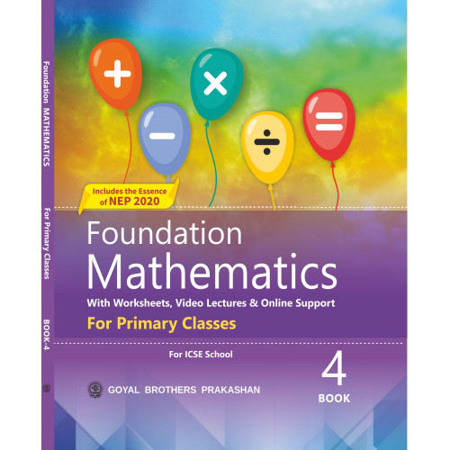 Foundation Mathematics For Primary Classes Book 4 (Includes the Essence of NEP 2020)