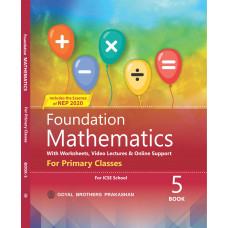 Foundation Mathematics For Primary Classes Book 5 (Includes the Essence of NEP 2020)